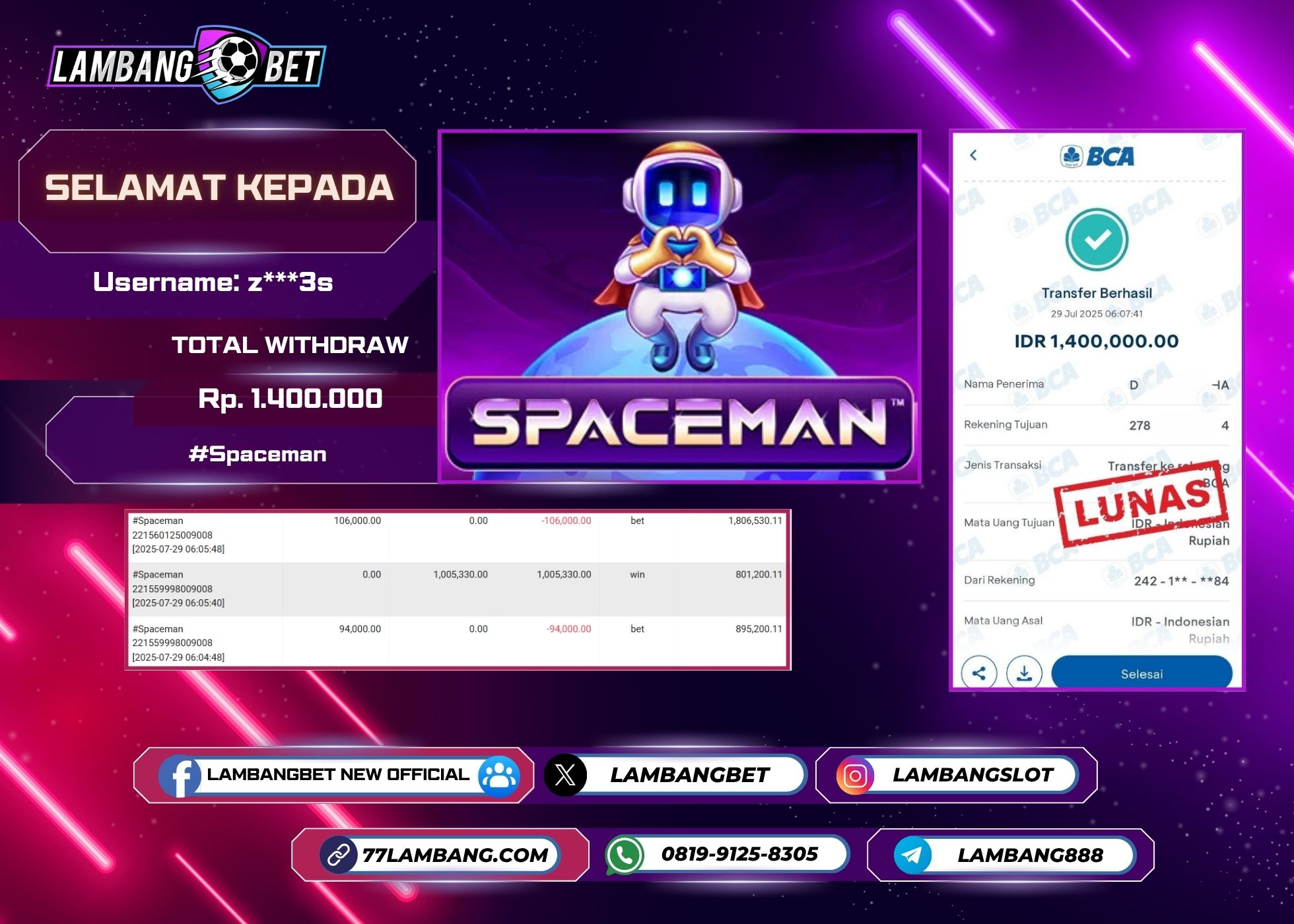 LAMBANGBET [29 JULY 2025] JACKPOT SLOT Spaceman "Rp1.400.000" LUNAS